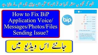 How to Fix Bip App Message Sending Error || BiP App Voice Message Issue & Photo Sending Problem Fix