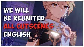 We Will Be Reunited | Full English voiced story | Genshin Impact