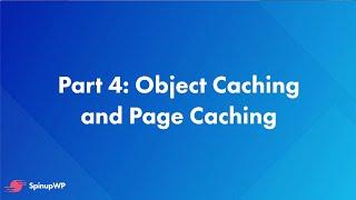 Object Caching and Page Caching -  Install WordPress on Ubuntu 20.04 Part 4/9