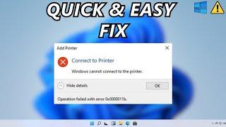 How to Fix Windows Cannot Connect To Printer - Error 0x0000011b (2023)