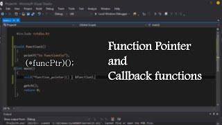 Function Pointer and Callback Functions in C