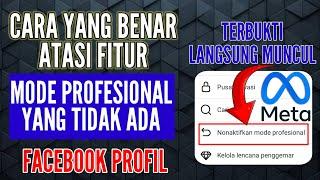 Cara memunculkan fitur mode profesional yang benar - facebook profil