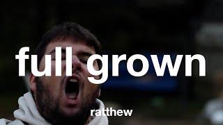 full grown  (official lyrics)