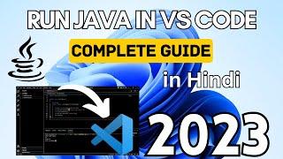 How to Install & Run Java in Visual Studio Code [2023] in HINDI |  Java Extensions in VS Code | Java