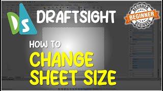 Draftsight How To Change Sheet Size Tutorial