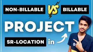 What is SR-location, BILLABLE, Non-Billable, Free resource in project allocation | Elite, WILP TURBO