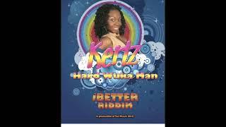 KERLZ - HARD WUKKA MAN  (iBETTER RIDDIM) |  Released 2012