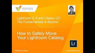 Learn How to Safely Move Your Lightroom Catalog