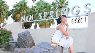 10 THINGS TO DO IN PALM SPRINGS, CALIFORNIA PART 1 + BONUS [4K]