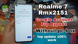 Realme 7 RMX2151 Google account bypass //without pc box//New method Top update