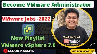 How to become VMware Admin | VMware Jobs | VMware vSphere 7 Training and Certification