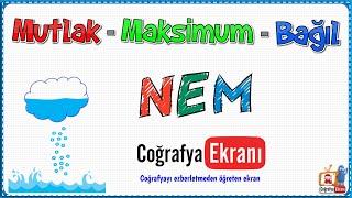 NEM (Mutlak - Maksimum - Bağıl nem)