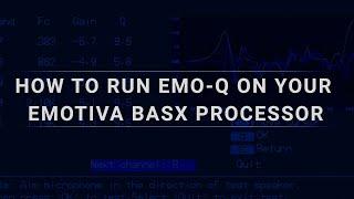 Emotiva BasX Emo-Q™ Automatic Room Correction Tutorial