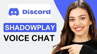 How To Make Shadowplay Record Discord Voice Chat | Quick Tutorial (2024)