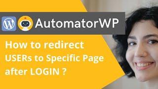 #AutomatorWP : How to redirect WordPress users to specific page after Login