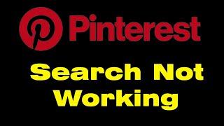 Why Is Pinterest Search Not Working? - Troubleshooting Common Issues