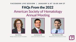 FAQs From the 2022 American Society of Hematology Annual Meeting