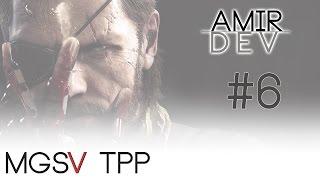 (Let's Play) - Story - Metal Gear Solid V: The Phantom Pain - Episode 6 - Phantom Limbs - (English)