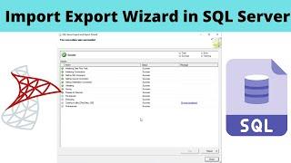 51 Import Export Wizard in SQL Server | Import Export Wizard