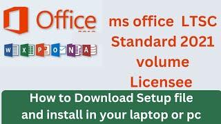 how to install microsoft office ltsc standard 2021 || microsoft office ltsc standard 2021 download