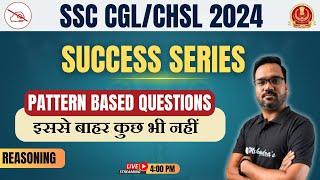 SSC Exam 2024 | SSC Reasoning Class | Pattern Based Questions | Mahendras #3