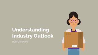 Understanding Industry Outlook