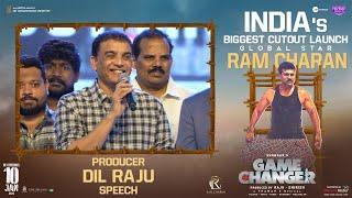 Producer Dil Raju Speech @ RAM CHARAN'S INDIA’S BIGGEST CUTOUT LAUNCH | Game Changer | Shankar