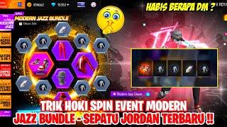 TRIK HOKI SPIN EVENT EPIC MODERN JAZZ BUNDLE‼️CARA CURANG MENDAPATKAN SEPATU JORDAN - Free Fire