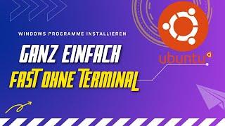 Ubuntu Windows Programme mit Wine installieren