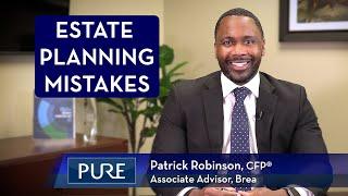 Estate Planning Mistakes | Financial Tip