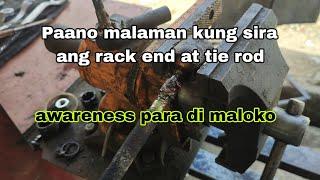 paano malaman kung sira ang rack end at tie rod | awareness | Tireman PH
