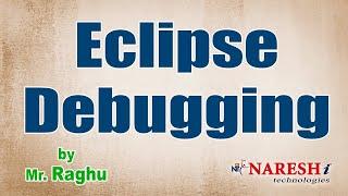 Eclipse Debugging | by Mr. Raghu