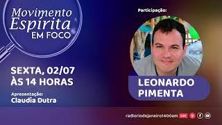 Experiências nos 50 anos da Emissora da Fraternidade - Movimento Espírita em Foco I 02.07.2021