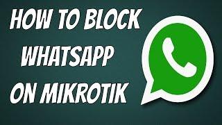 How to Block WhatsApp (Mikrotik)[FULL HD/1080p]