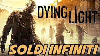 Dying Light: Soldi Infiniti e Duplicare le Armi