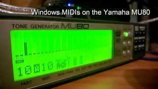 Windows MIDIs on the Yamaha MU80 (Clouds.mid, Onestop.mid)