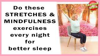 Seated Stretches to do every night for better sleep | Improved Health 