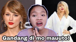 bur0g pero Naging Taylor Swift?! Oemgi!