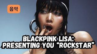 음악 BLACKPINK Lisa sharing exclusive footage of her new "Rockstar" Music Video