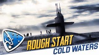 Cold Waters: Rough Start