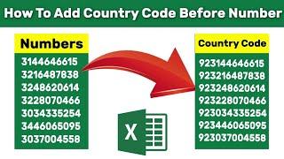 How To Add Country Code Before Phone Numbers In Excel