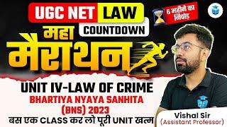 UGC NET LAW Marathon 2025 | Law of Crime | Bharatiya Nyaya Sanhita(BNS 2023) Revision | Vishal Sir