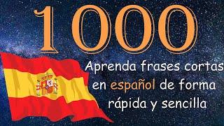 Какие 1000 базовых испанских фраз нужны в изучении испанского?