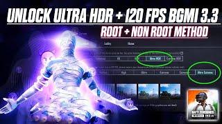 Unlock ULTRA HDR + 120 FPS In BGMI 3.3, No ROOT • Official 120 FPS Support device list