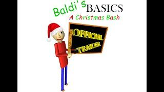 Baldi's Basics Remake: A Christmas Bash - Launch Trailer [OFFICIAL]