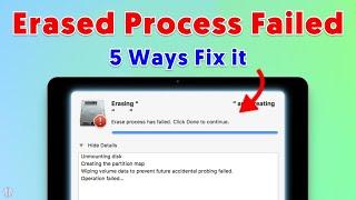 Apple Official | How to Fix Erase Process Has Failed on MacBook 2023 (5 Ways)