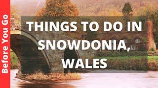 Snowdonia Wales Travel Guide: 13 BEST Things To Do In Snowdonia, UK