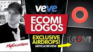 ECOMI Logos Exclusive Season One AIRDROPS on Veve! Article Breakdown!!