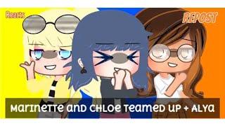 MLB CASTS REACTS TO MARINETTE AND CHLOE TEAM UP + ALYA (REPOST) (+MORE)