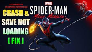 Spiderman Miles Morales | CRASH & SAVE NOT LOADING (FIX) CHECK PINNED COMMENT